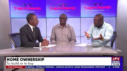 Home Ownership: To build or to buy? - The Pyramid with Emmanuel Owusu-Ansah