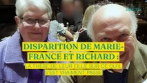 Disparition de Marie-France et Richard : la thèse de leur fille sur ce qu'il s'est vraiment passé