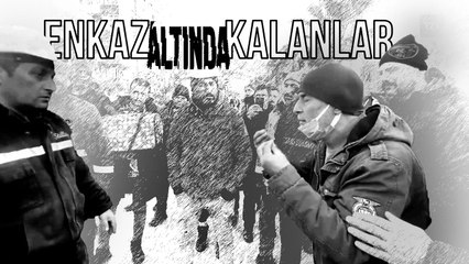 Enkaz başında isyan: Bırakıp gidersen bu cenazeleri nasıl çıkaracağım?