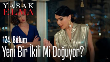 Yeni bir ikili mi doğuyor_ - Yasak Elma 124.Bölüm