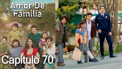 Amor De Familia | Capítulo 70