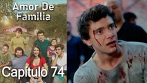 Amor De Familia | Capítulo 74