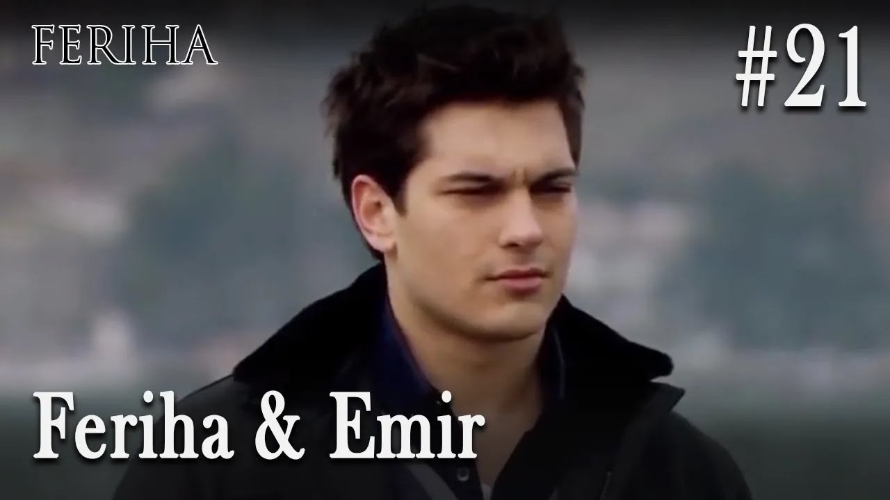 Feriha & Emir #21