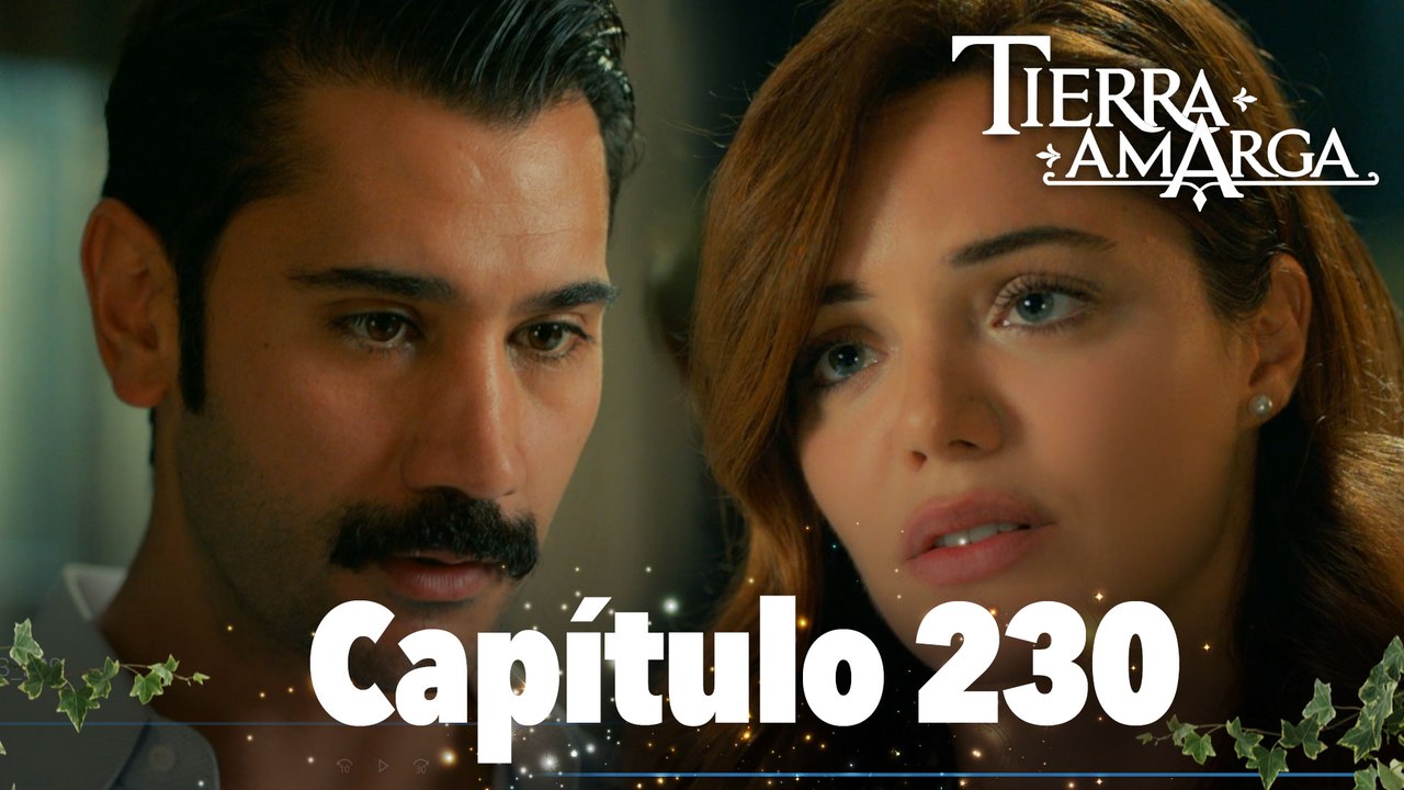 Tierra Amarga - Capítulo 230
