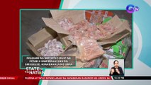 Pagdami ng imported meat na posible raw mahaluan ng smuggled, ikinabahala ng UBRA | SONA