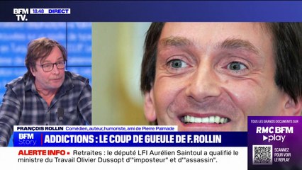 François Rollin sur l'addiction de Pierre Palmade: "Je l'ai vu vouloir en sortir et il a raté"