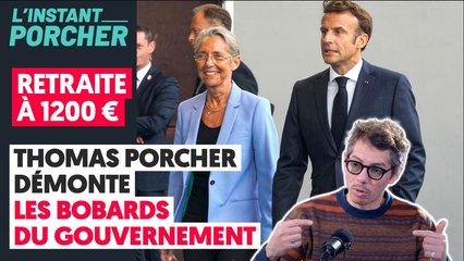 RETRAITE MINIMUM À 1200 € : THOMAS PORCHER DÉMONTE LES BOBARDS DU GOUVERNEMENT