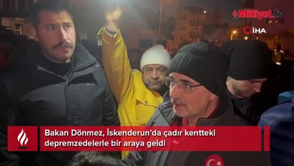 Bakan Dönmez, İskenderun’da çadır kentteki depremzedelerle bir araya geldi