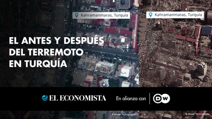 El antes y después del terremoto en Turquía