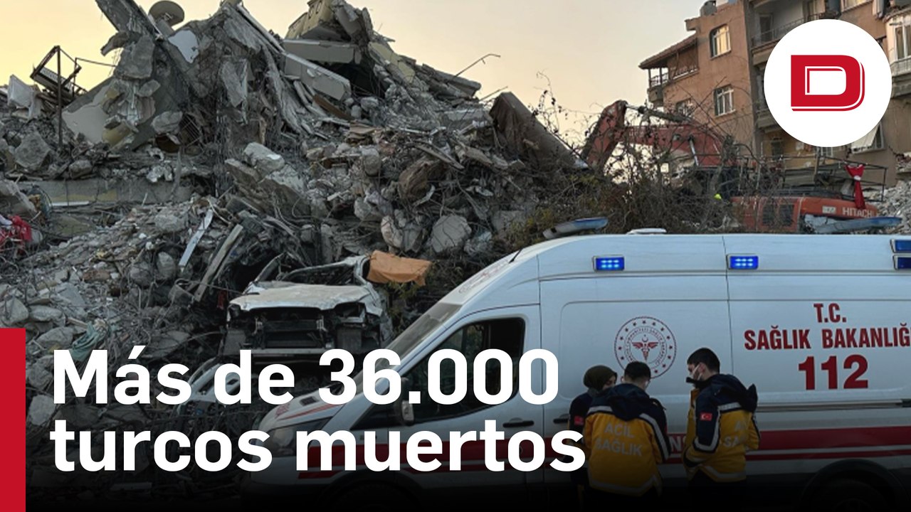 Aumentan a más de 36.000 los muertos por los terremotos en Turquía y Siria