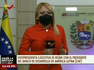 Vpdta. Delcy Rodríguez se reúne con el presidente del Banco de Desarrollo de América Latina (CAF)
