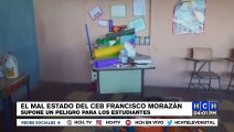 En mal estado se encuentra el CEB Francisco Morazán y pone en peligro a estudiantes y docentes