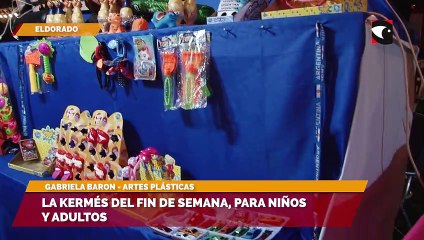 La kermés del fin de semana,  para niños y adultos