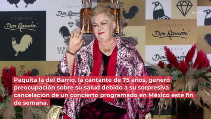 ¿Por qué canceló Paquita la del Barrio su concierto? Fans alarmados por su salud