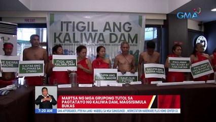 Martsa ng mga grupong tutol sa pagtatayo ng Kaliwa Dam, magsisimula bukas | UB