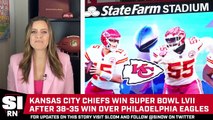 Chiefs Win Super Bowl LVII