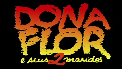 Dona Flor e Seus Dois Maridos - Capitulo  1