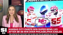 Chiefs Win Super Bowl LVII