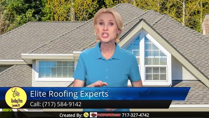 Elite Roofing Experts Lancaster PA, Lancaster Roofing Company, Five Star Review