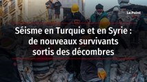 Séisme en Turquie et en Syrie : de nouveaux survivants sortis des décombres