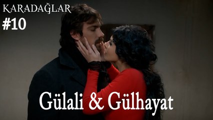 Baştan Sona Gülali & Gülhayat #10
