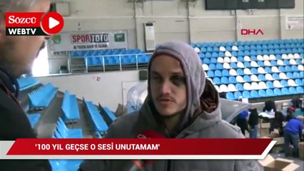 Kahramanmaraşlı depremzede: O ses kulaklarımdan gitmiyor, 100 yıl geçse de unutamam