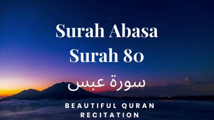 surah abasa | juz 30 | holy quran recitation
