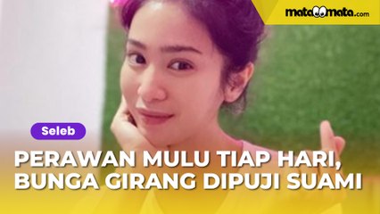 Perawan Mulu Tiap Hari, Bunga Zainal Girang Dipuji Suami: Umur Boleh Setengah Matang, Tapi...