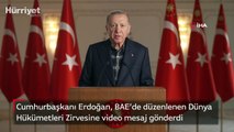 Cumhurbaşkanı Erdoğan, BAE'de düzenlenen Dünya Hükümetleri Zirvesine video mesaj gönderdi