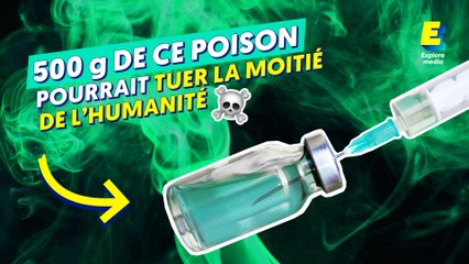 Les poisons les plus mortels !