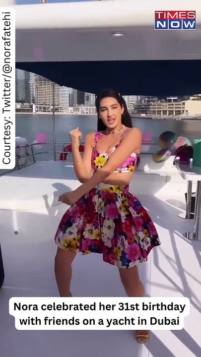 Watch! Nora Fatehi Celebrates Her 31st Birthday With Friends, Dances On Yacht In Dubai.2023