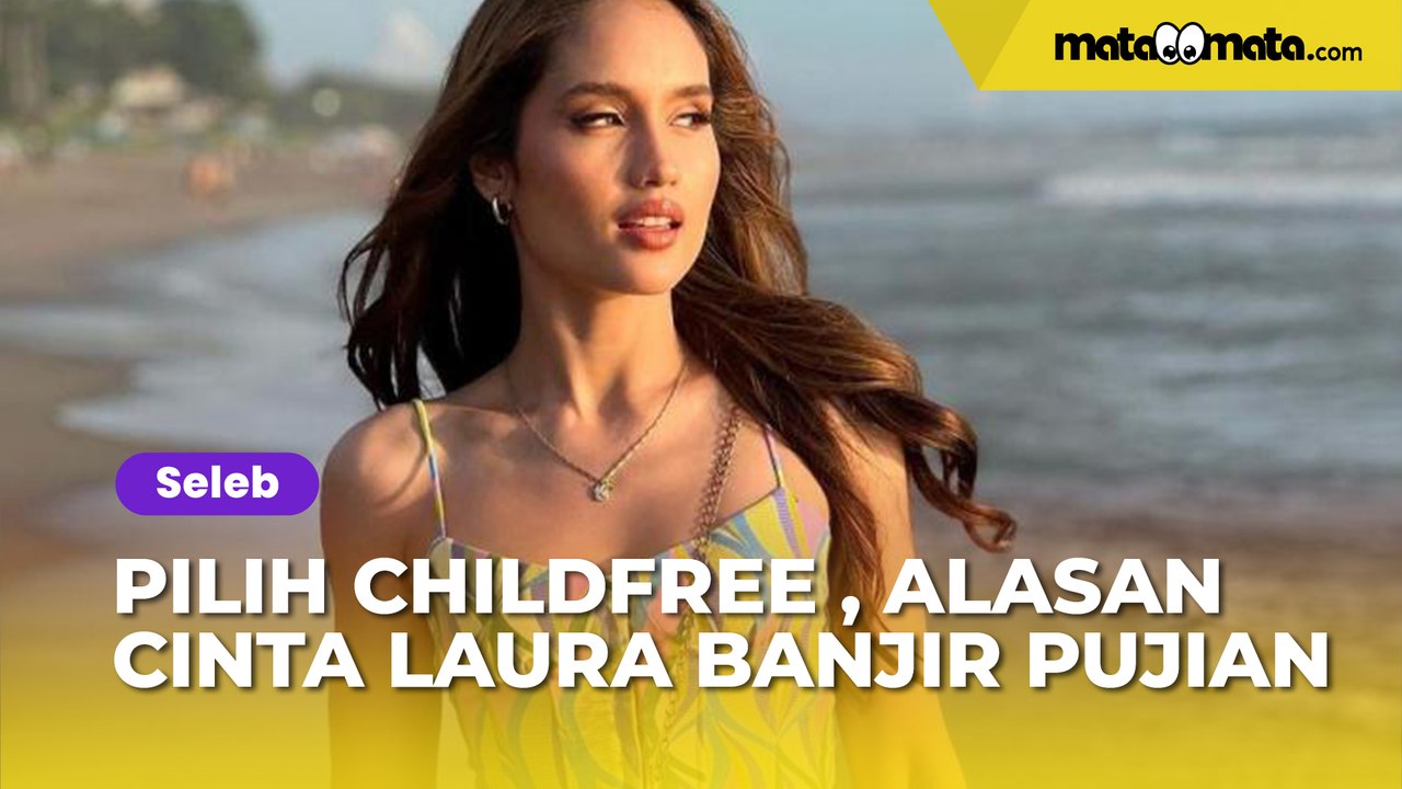 Pilih Childfree seperti Gita Savitri, Alasan Cinta Laura Banjir Pujian