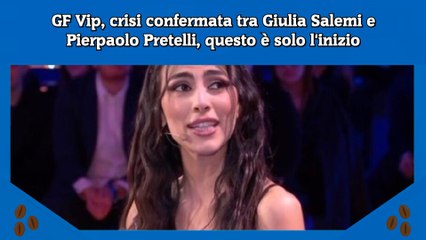 GF Vip, crisi confermata tra Giulia Salemi e Pierpaolo Pretelli, questo è solo l'inizio