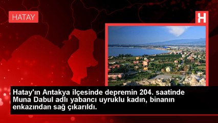 Hatay'da depremin 204. saatinde bir kadın enkazdan kurtarıldı