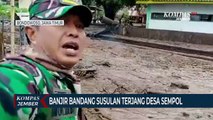 Banjir Bandang Susulan Menerjang, WargaSempol Bondowoso Panik
