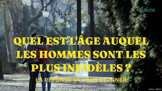Quel est l'âge auquel les hommes sont le plus infidèles ? La réponse va peut-être vous étonner
