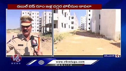 Police High Security For Double Bedroom Houses _ Karimnagar _ V6 News