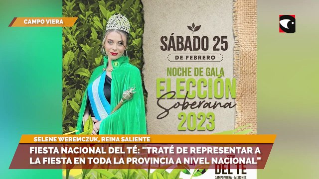 Fiesta Nacional del Té: Traté de representar a la fiesta en toda la provincia a nivel nacional