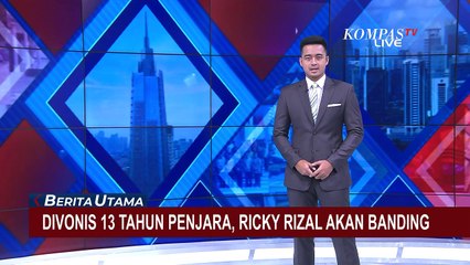 Tolak Divonis 13 Tahun Penjara oleh Majelis Hakim, Ricky Rizal Akan Ajukan Banding!