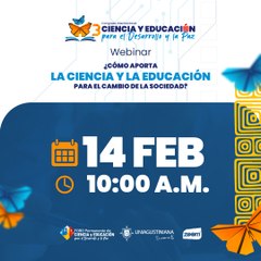 WEBINAR LA CIENCIA Y LA EDUCACIÓN EN LA SOCIEDAD.