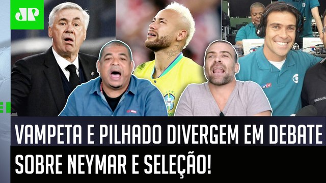 PEGOU FOGO! QUÊ? Quando VOCÊ TAVA NA GLOBO... Vampeta e Pilhado DIVERGEM sobre Neymar e Seleção!