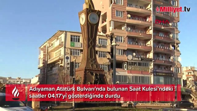 Adıyaman'da kentin simgesi... Saat Kulesi'ndeki saatler 04.17'de durdu