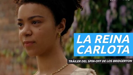 Download Video: Tráiler de La reina Carlota: Una historia de Los Bridgerton, el spin-off de Netflix