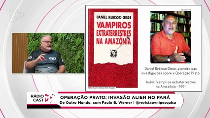 Rádio Cast | Operação Prato: invasão alienígena no Pará