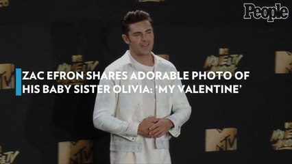Zac Efron Shares Adorable Photo of His Baby Sister Olivia: 'My Valentine'