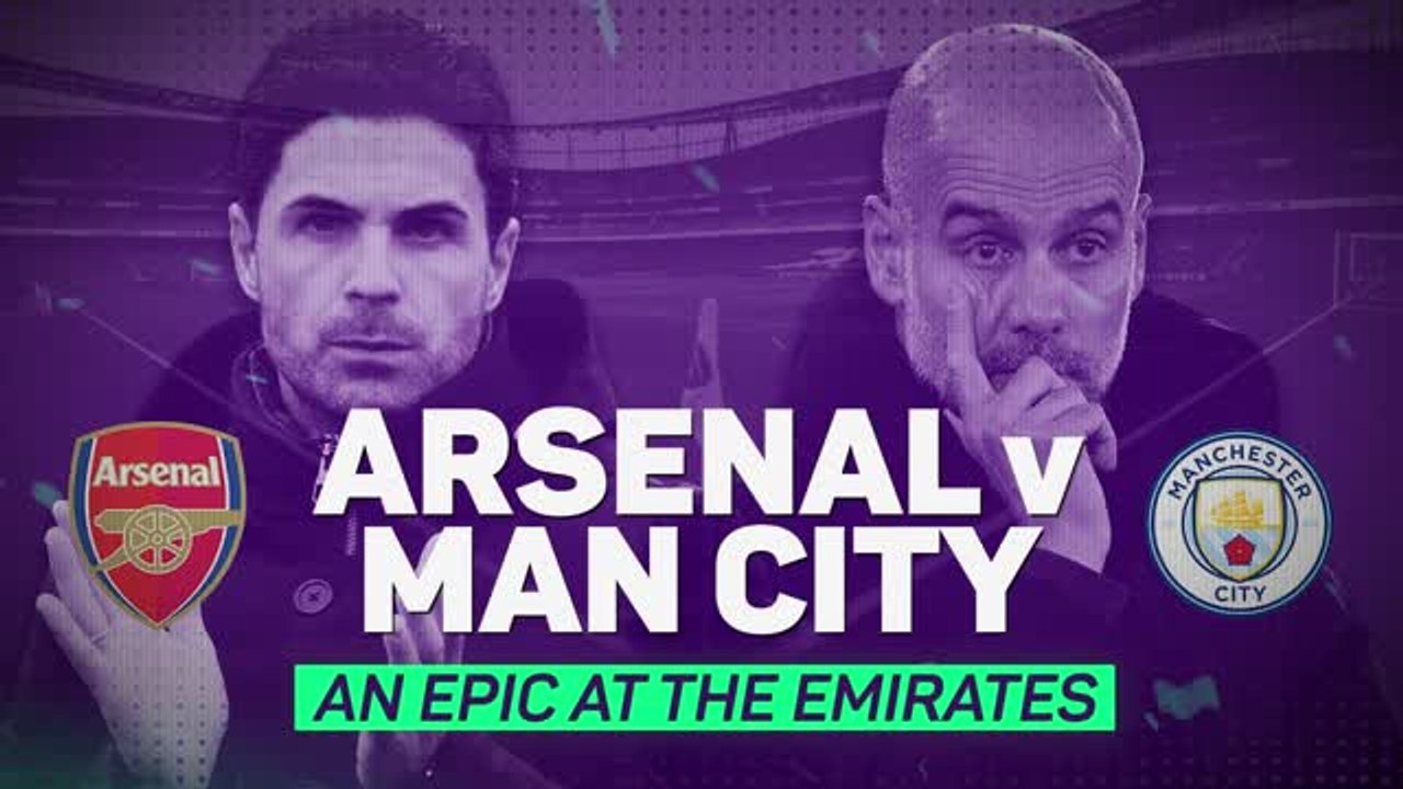 Arsenal v Man City preview: an epic at the Emirates
