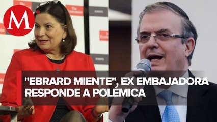 Martha Bárcena responde a señalamientos; " Marcelo Ebrard miente"