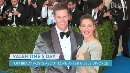 Tom Brady Posts 'Love Is Not a Transaction' on First Valentine's Day Since Gisele Bündchen Split