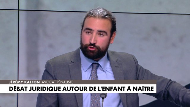 Jérémy Kalfon : «L'assemblée plénière de la Cour de cassation va persister en disant qu'il faut que l'enfant naisse vivant»