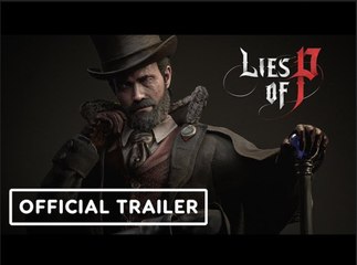 Lies of P | Official Gameplay Trailer - IGN Fan Fest 2023